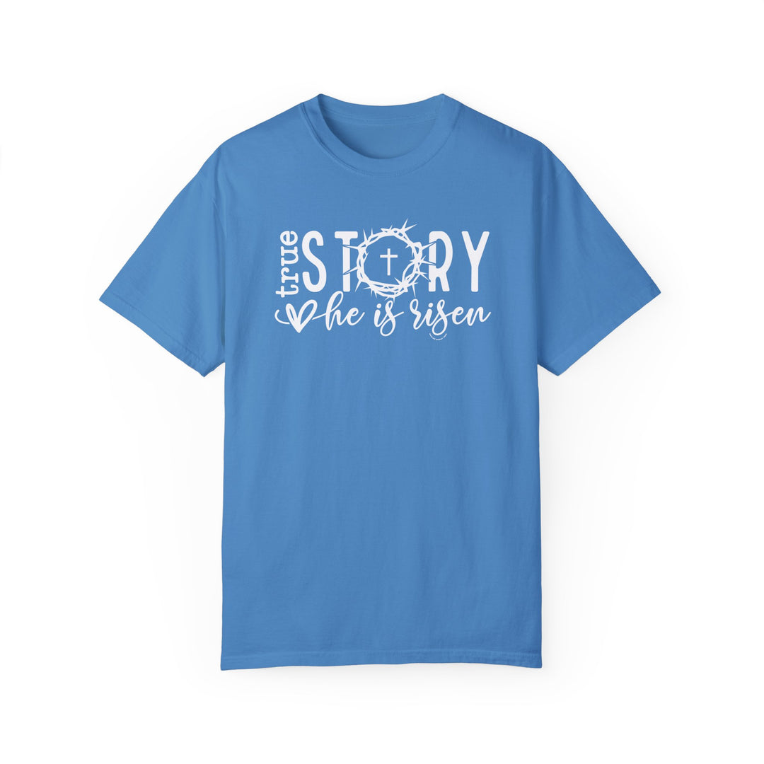 A relaxed fit True Story He is Risen Tee, garment-dyed with ring-spun cotton for coziness. Double-needle stitching ensures durability, while side-seam absence maintains shape. Ideal for daily wear.