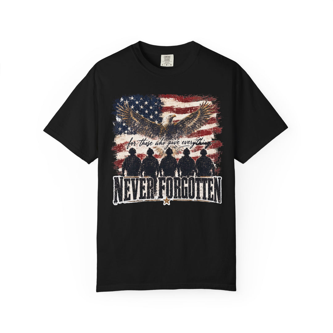 Black T-shirt with distressed American flag, soaring bald eagle, soldiers, and phrases for those who gave everything and NEVER FORGOTTEN. Relaxed fit, 100% ring-spun cotton.
