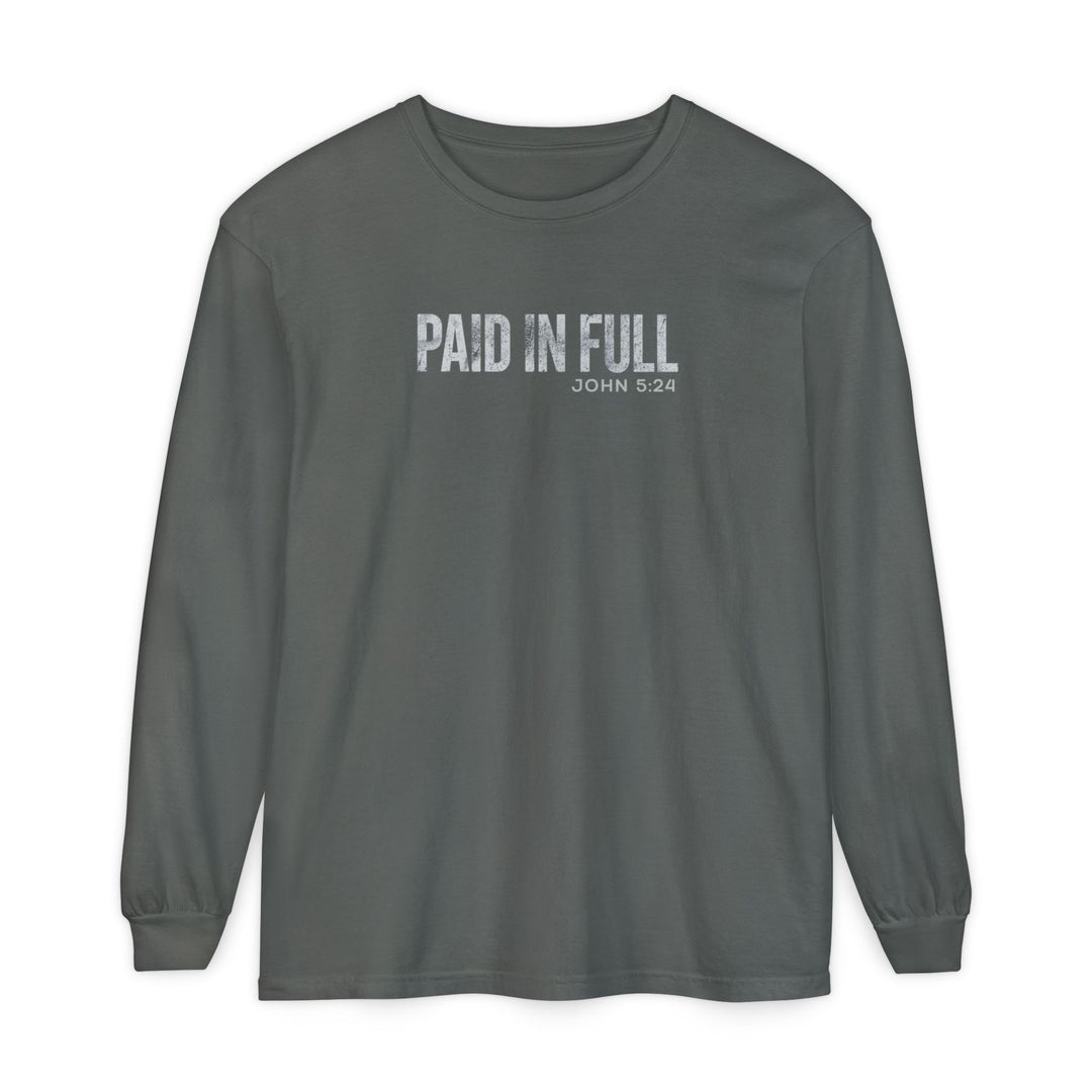 Paid in Full Long Sleeve Tee featuring distressed white PAID IN FULL with John 5:24 on chest, made of soft ring-spun cotton for a comfortable fit.