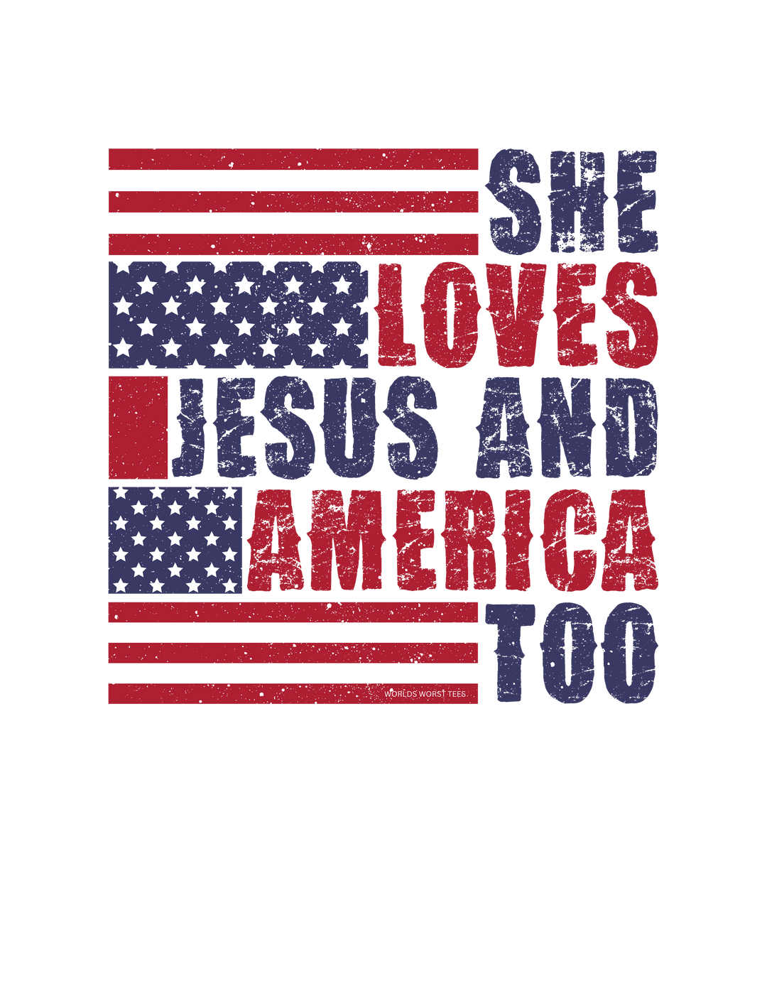 A She Loves Jesus and America Tee, a classic unisex jersey shirt with ribbed knit collars, taping on shoulders, and side seams for shape retention. Made of 100% Airlume combed and ringspun cotton.