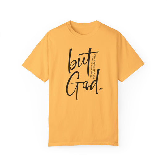 A relaxed fit But God Tee, medium weight, 100% ring-spun cotton shirt with double-needle stitching for durability and a seamless design for comfort from Worlds Worst Tees.
