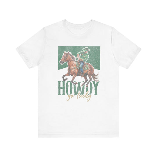 Howdy Go Lucky Tee featuring a graphic of a man riding a horse on a white unisex jersey t-shirt, offering a soft, comfortable fit.