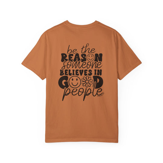 A relaxed fit Be the reason Tee, 100% ring-spun cotton, garment-dyed for coziness. Double-needle stitching, no side-seams for durability and shape retention. Ideal for daily wear.