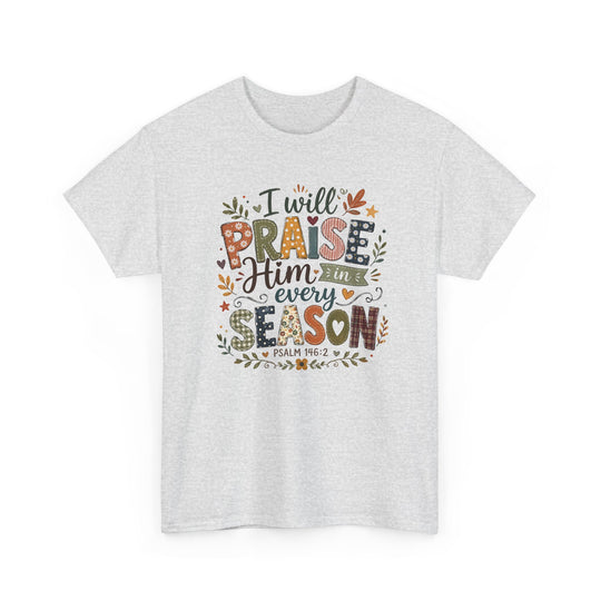 Praise Him in Every Season Fall Tee