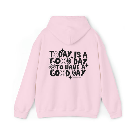 Unisex heavy blend hooded sweatshirt with GOOD DAY TO HAVE A GOOD DAY print. Cotton-polyester fabric, kangaroo pocket, drawstring hood. Classic fit, tear-away label. Sizes S-5XL. From Worlds Worst Tees.