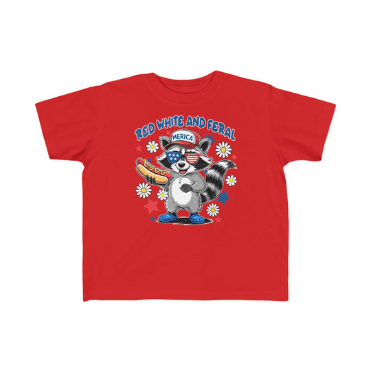 Toddler tee with soft fabric, classic fit, and durable print; titled Red, White and Feral 4th Toddler Tee, ideal for sensitive skin and early adventures.