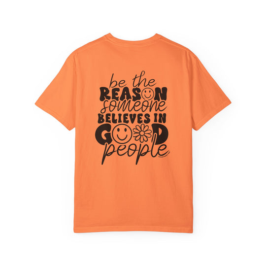 A relaxed fit Be the Reason Tee, 100% ring-spun cotton, garment-dyed for coziness. Double-needle stitching for durability, tubular shape retention. Ideal for daily wear.
