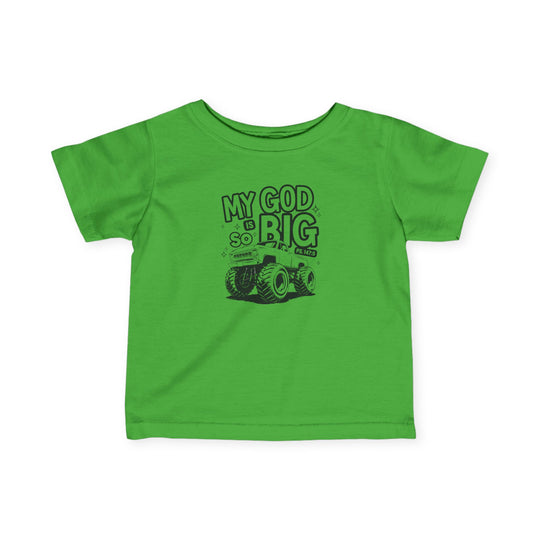 Infant fine jersey tee titled My GOD is So Big Baby Tee with side seams, ribbed knitting, and taped shoulders for comfort and durability, tailored for toddlers.