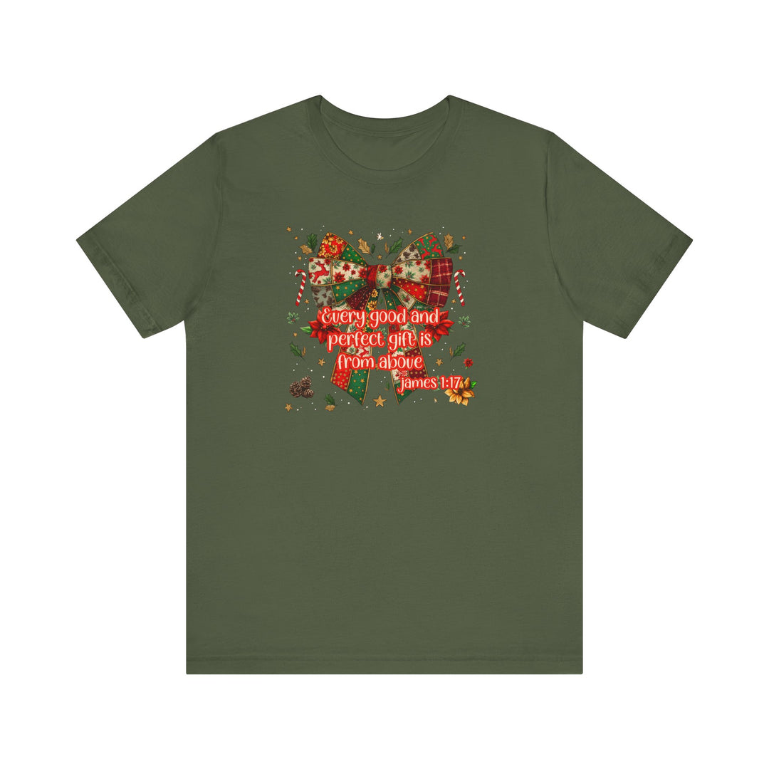 Gift from Above Tee featuring a festive patchwork Christmas bow, holly, candy canes, and stars with Every good and perfect gift is from above quote.