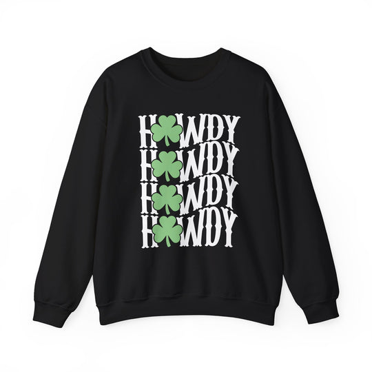 Howdy Lucky Crew sweatshirt featuring white text and green clovers, made from a cotton-polyester blend for comfort. Ideal for casual wear, unisex design.