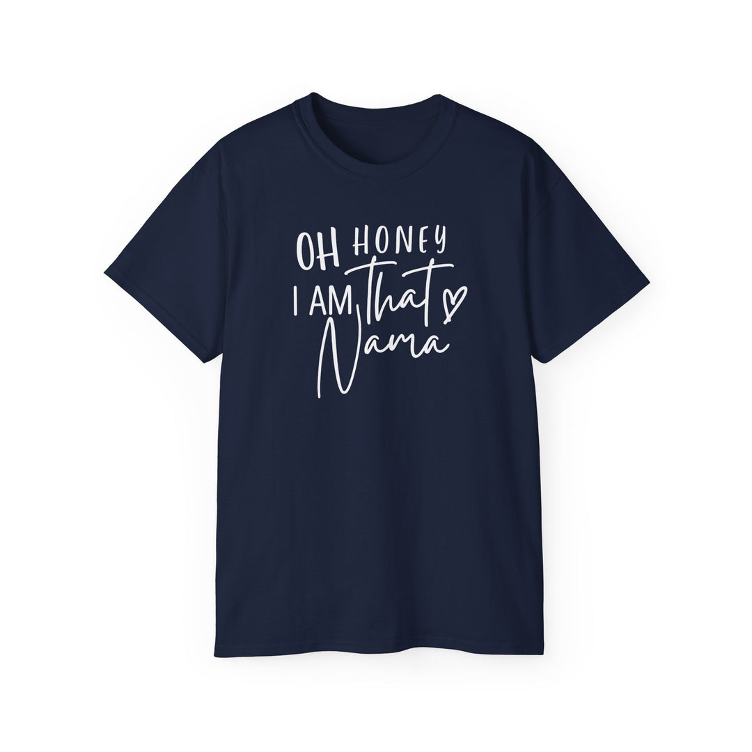 Unisex Oh Honey I am that Nama Tee: Classic fit, ribbed collar, 100% US cotton. Tear-away label, sustainably sourced. No side seams, medium fabric, versatile for all occasions. Ethical, comfortable, and stylish.
