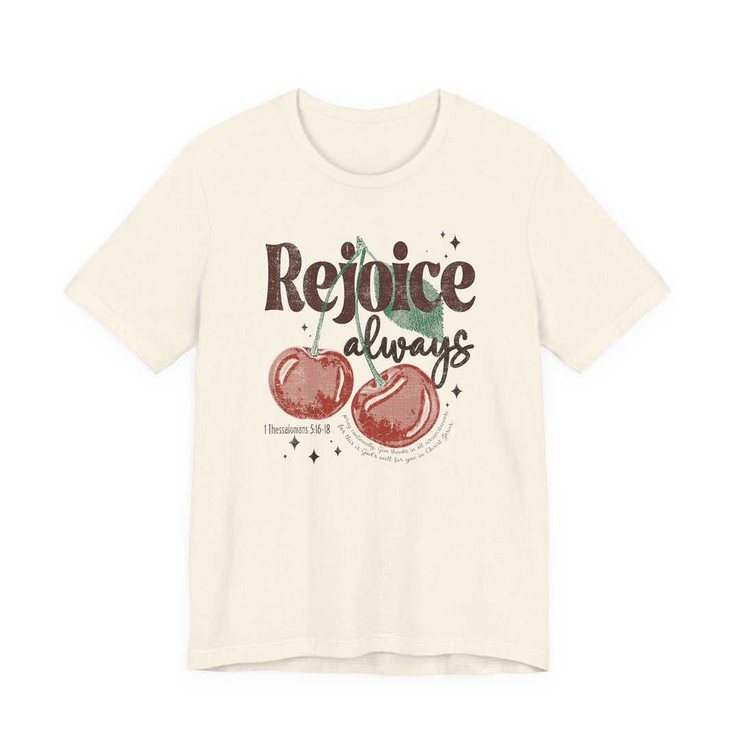 Rejoice Tee