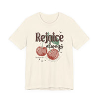 Rejoice Tee