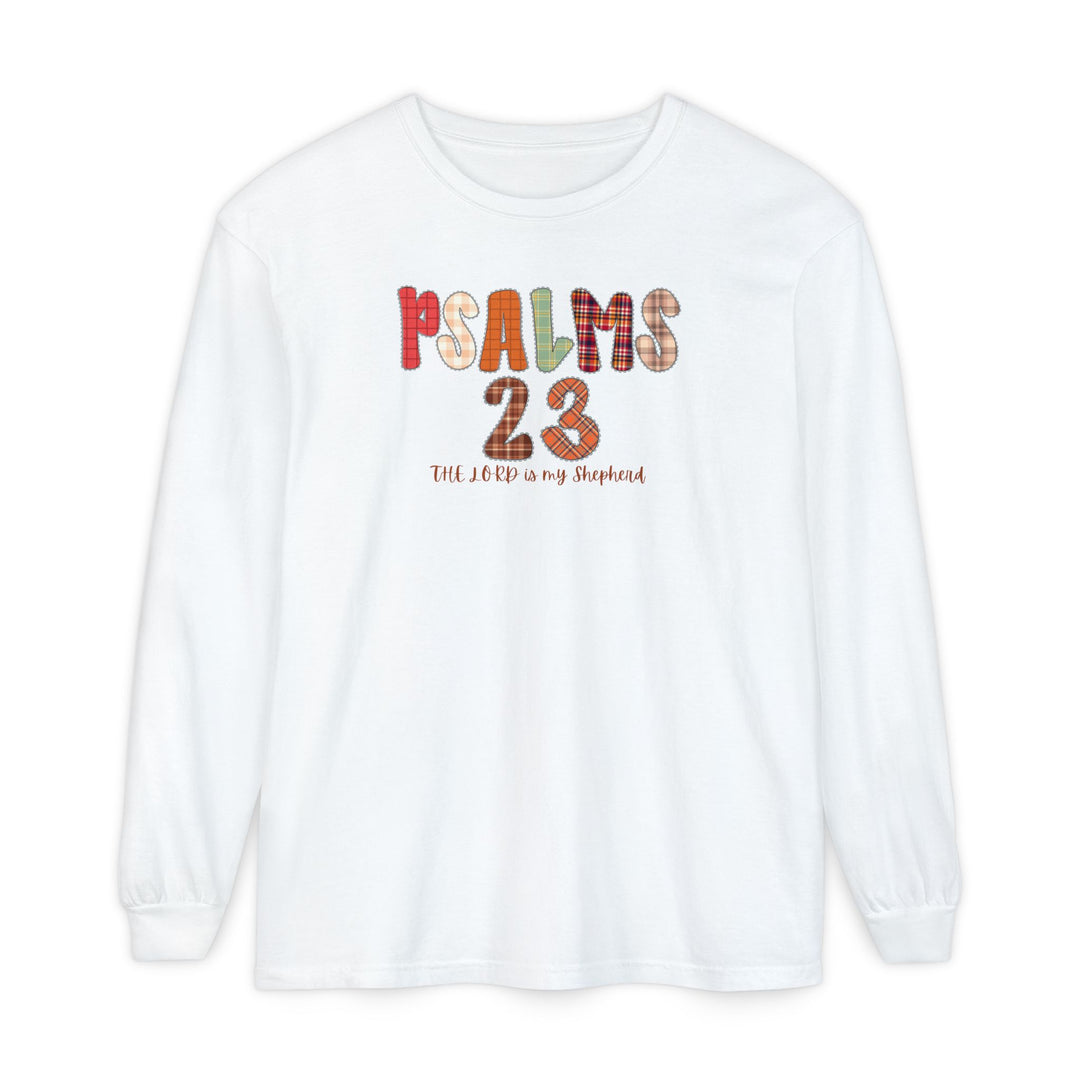 White long-sleeve T-shirt featuring colorful PSALMS 23 patch-style print, cursive The LORD is my Shepherd, made of soft 100% ring-spun cotton, relaxed fit.