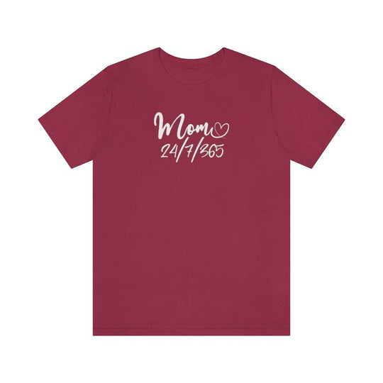 Mom 24/7 Tee 15797533499962832135 24 T-Shirt Worlds Worst Tees