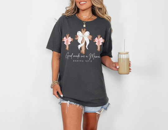 God Made Me a Girl Mama Tee