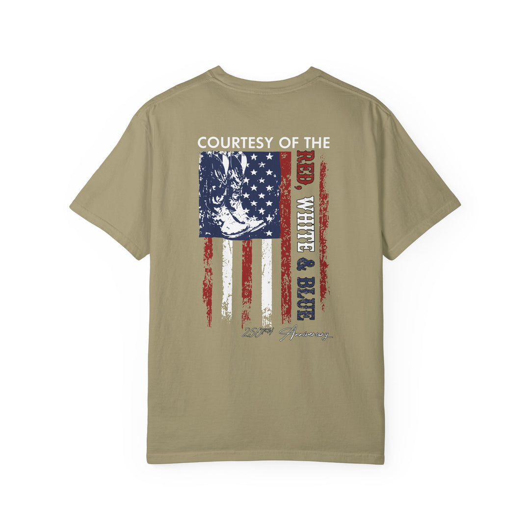 Back of khaki t-shirt with distressed stars and stripes, Courtesy of the Red, White & Blue, boot graphic, and 250th Anniversary text in script.