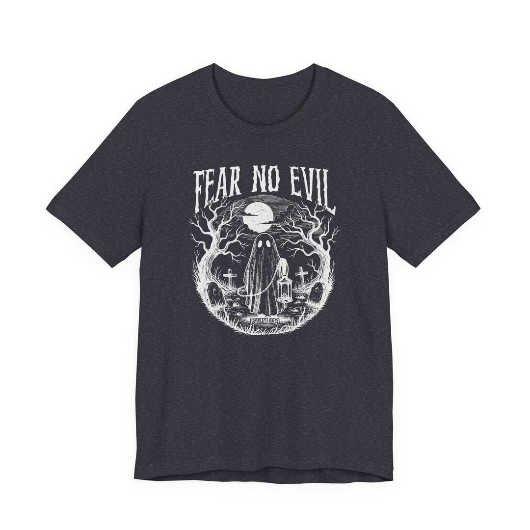Fear No Evil Tee