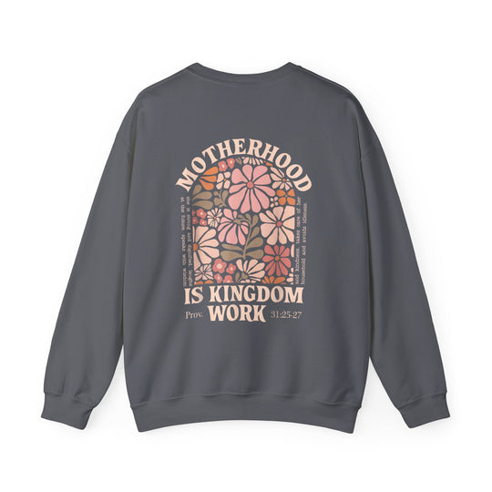 Motherhood Kingdom Work Crew sweatshirt features a retro floral window graphic and Proverbs 31 text, highlighting comfort with a ribbed knit collar and seamless sides.