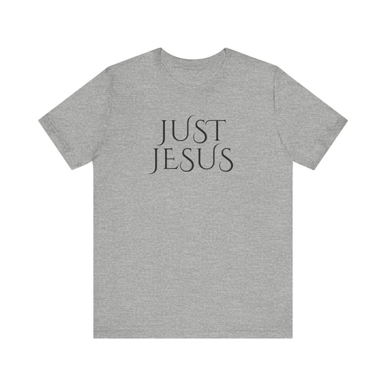 Just Jesus Tee