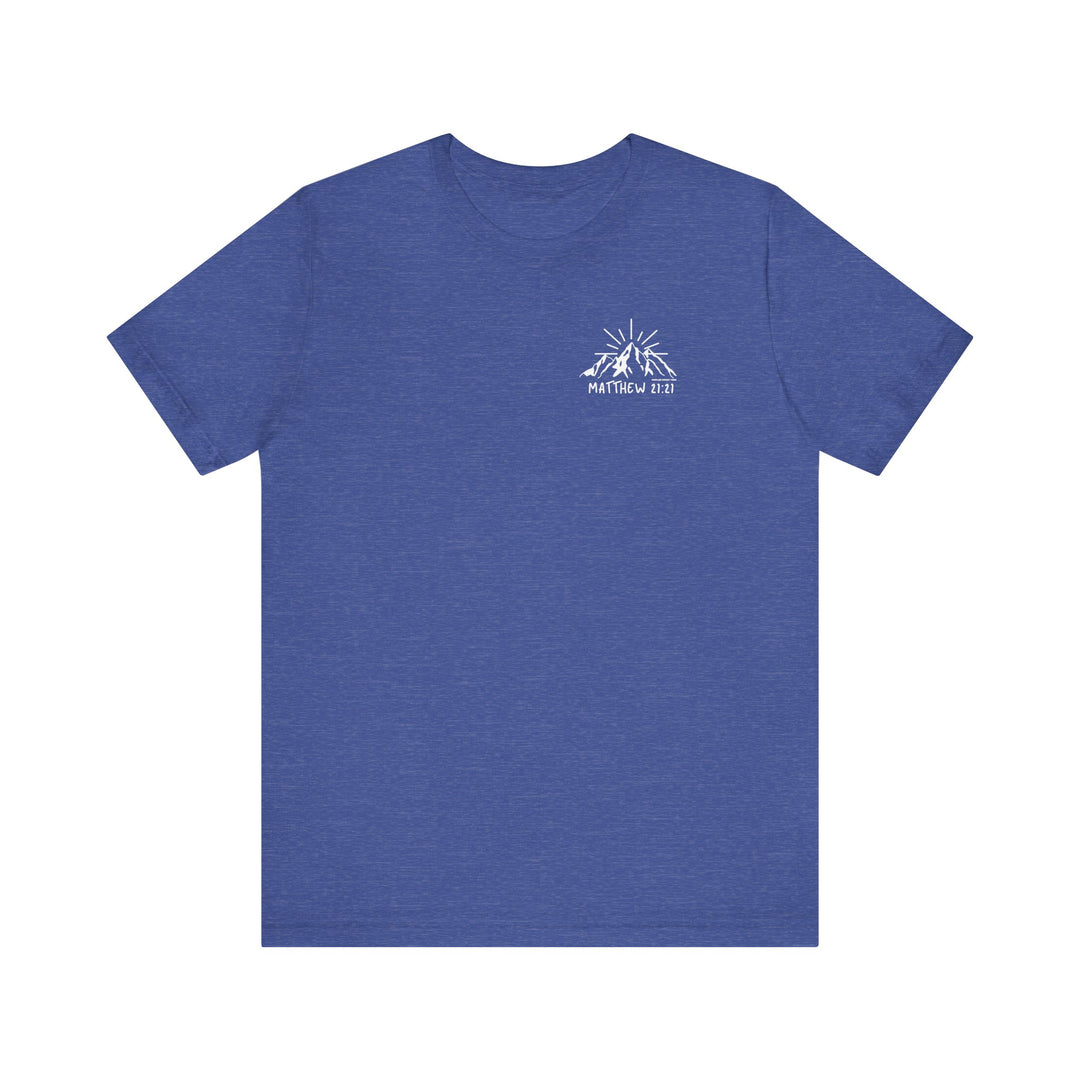 Unisex blue tee with mountain logo, embodying Faith Can Move Mountains Tee by Worlds Worst Tees. 100% cotton, ribbed knit collar, retail fit, tear away label, true to size.