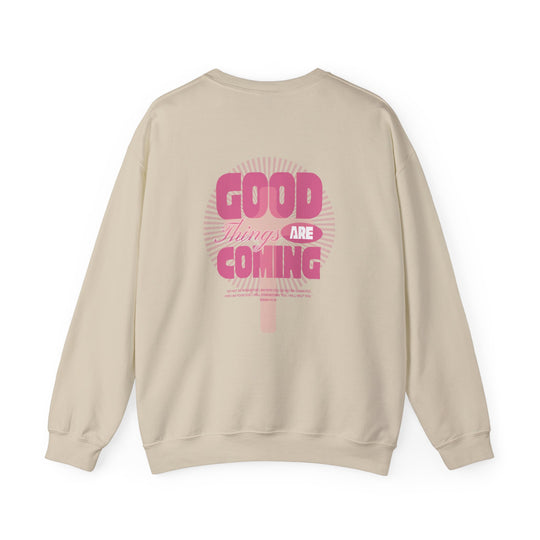 Good Things are Coming Crew sweatshirt, unisex, ribbed crewneck, medium-heavy fabric, no side seams, durable stitching, ideal for comfort and style, ethically made.