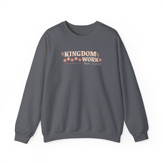 Motherhood Kingdom Work Crew sweatshirt with KINGDOM WORK and Prov. 31:25-27 printed on chest, ribbed knit collar, and pink flower accents.