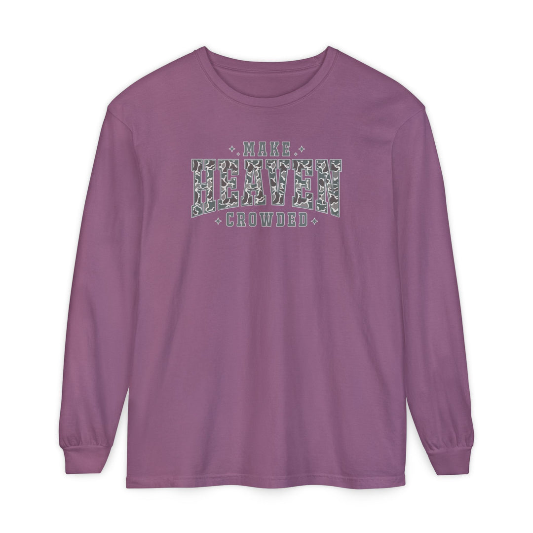 Make Heaven Crowded Long Sleeve Tee