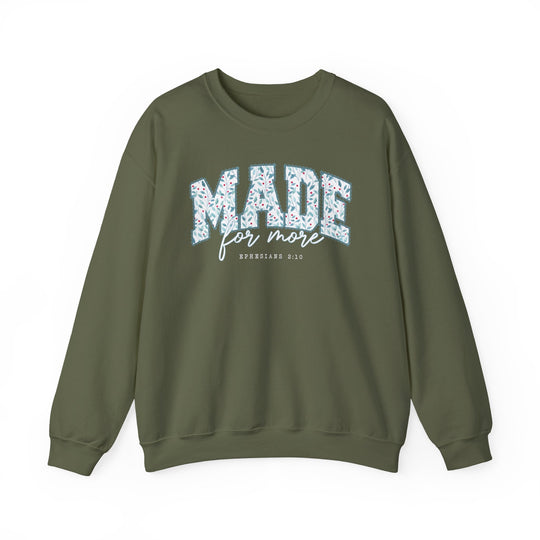 Made for More Crew sweatshirt featuring a MADE for more graphic with leaf/berry pattern and EPHESIANS 2:10, offering comfort with a ribbed collar and no side seams.