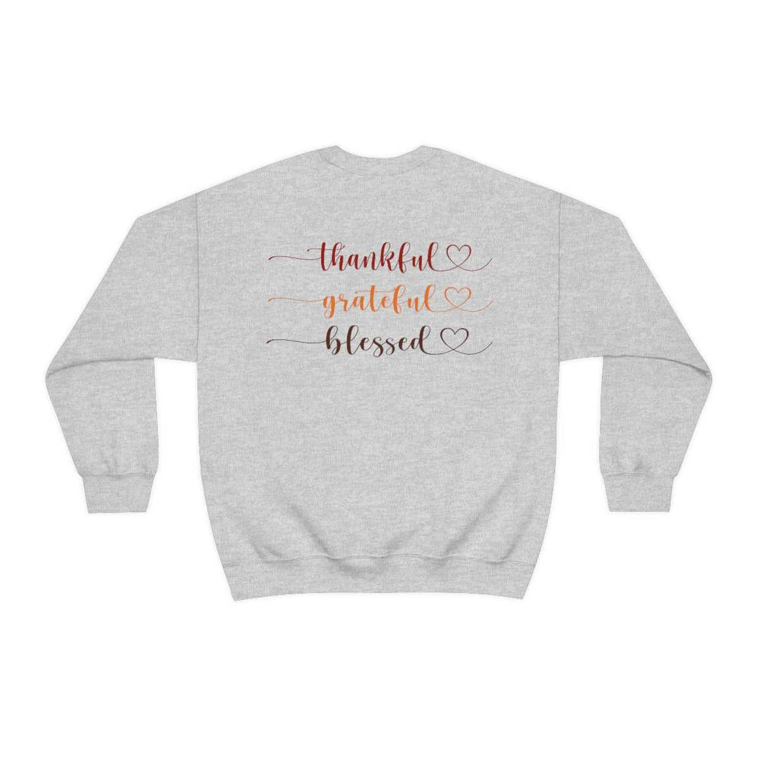 Thankful Grateful Blessed Crewneck 28847647374454151807 44 Sweatshirt Worlds Worst Tees