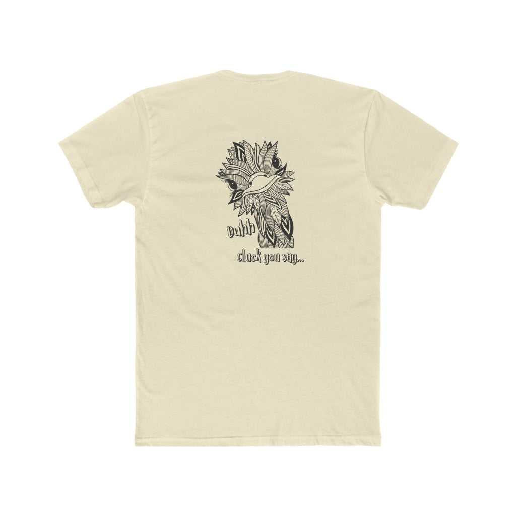 Duhh Cluck You Say Tee 29507539514726127036 24 T-Shirt Worlds Worst Tees