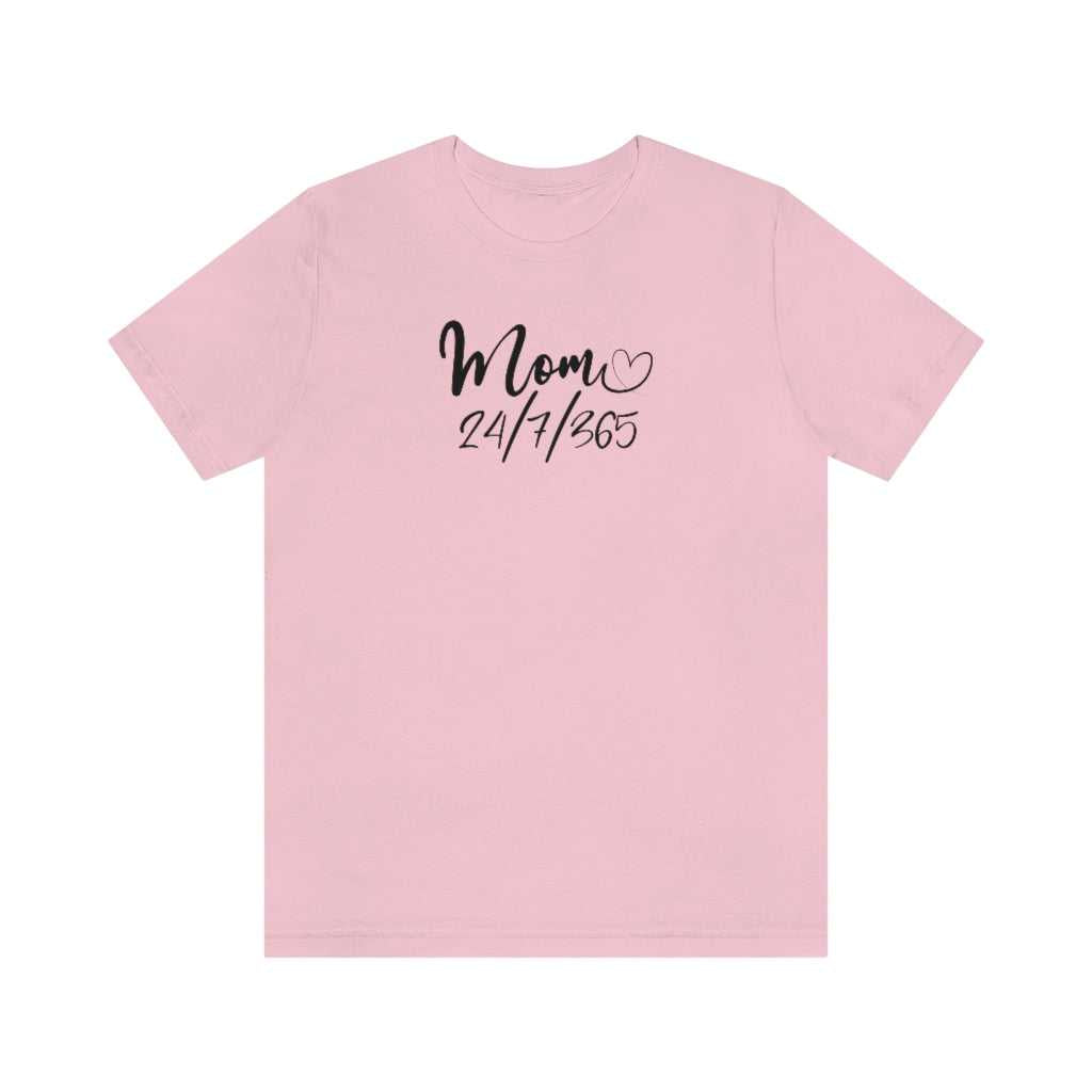 Mom 24/7 Tee 15797533499962832135 24 T-Shirt Worlds Worst Tees