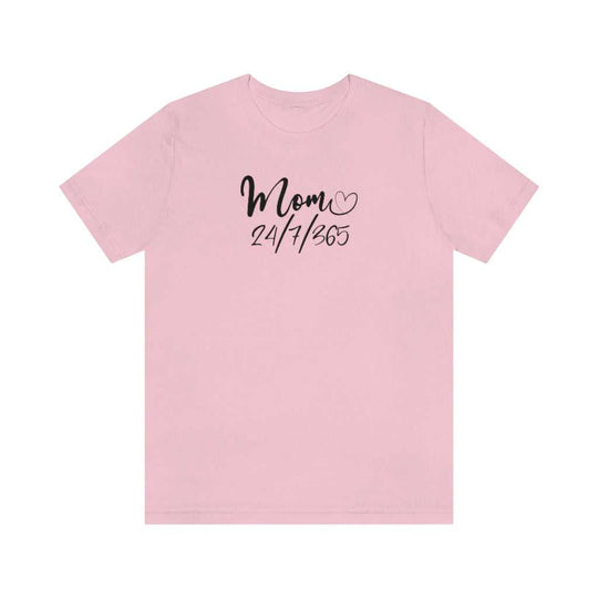 Mom 24/7 Tee 15797533499962832135 24 T-Shirt Worlds Worst Tees