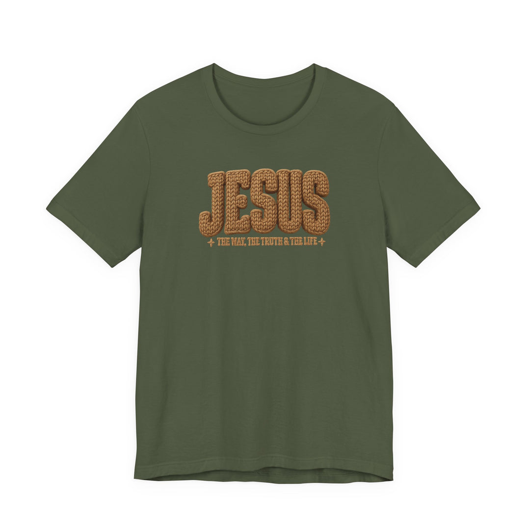 Olive-green Jesus Tee with rope-style JESUS and + THE WAY, THE TRUTH & THE LIFE + graphics, unisex fit, soft cotton, by Faith Family Designs.