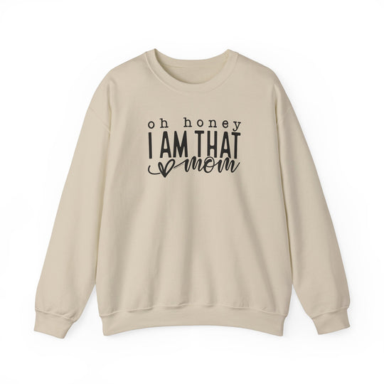 Unisex heavy blend crewneck sweatshirt, Oh Honey I'm that Mom Crew. 50% cotton, 50% polyester, ribbed knit collar, no itchy side seams, loose fit, medium-heavy fabric. Sizes S-5XL.