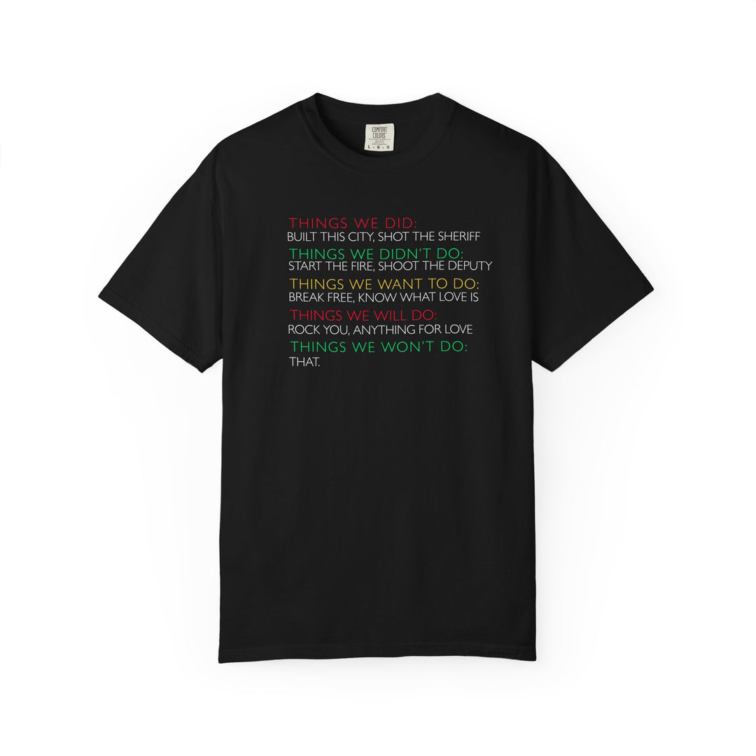 Black Won't Do That Tee features a playful list of song-title puns on the front, showcasing unique, humorous design on a comfortable, durable cotton shirt.