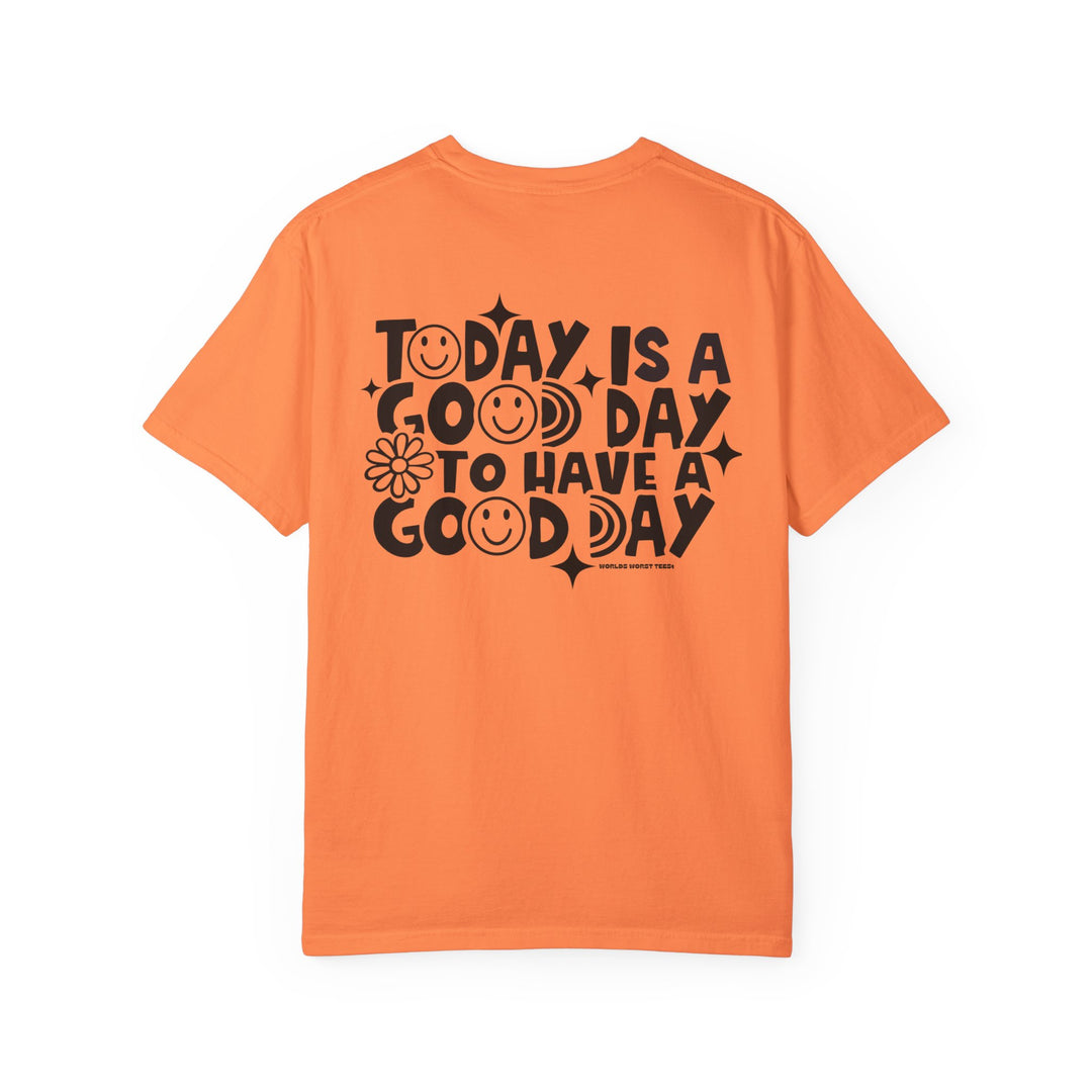 A relaxed fit God Day to Have a Good Day Tee, 100% ring-spun cotton, garment-dyed for coziness. Double-needle stitching, no side-seams for durability and shape retention. Sizes S to 3XL.