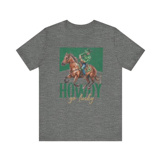 Howdy Go Lucky Tee featuring a man riding a horse graphic on the back, classic fit with soft cotton, ribbed knit collars, and durable side seams.