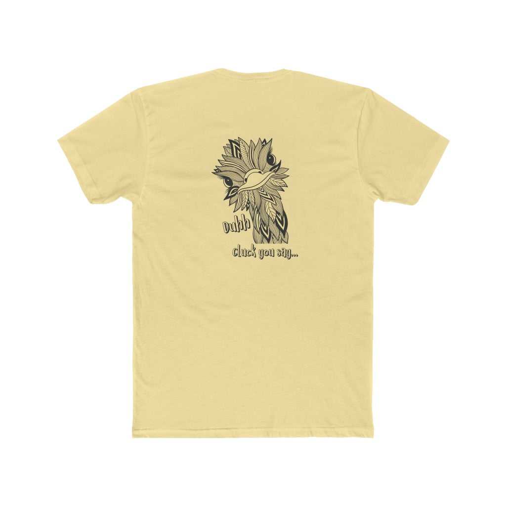 Duhh Cluck You Say Tee 29507539514726127036 24 T-Shirt Worlds Worst Tees
