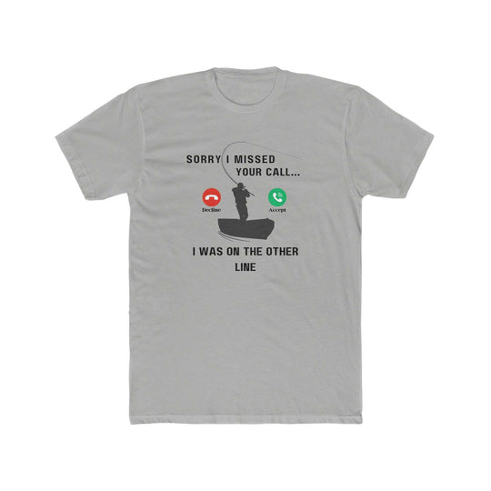 Sorry I Missed Your Call Tee 14047133116374197968 24 T-Shirt Worlds Worst Tees