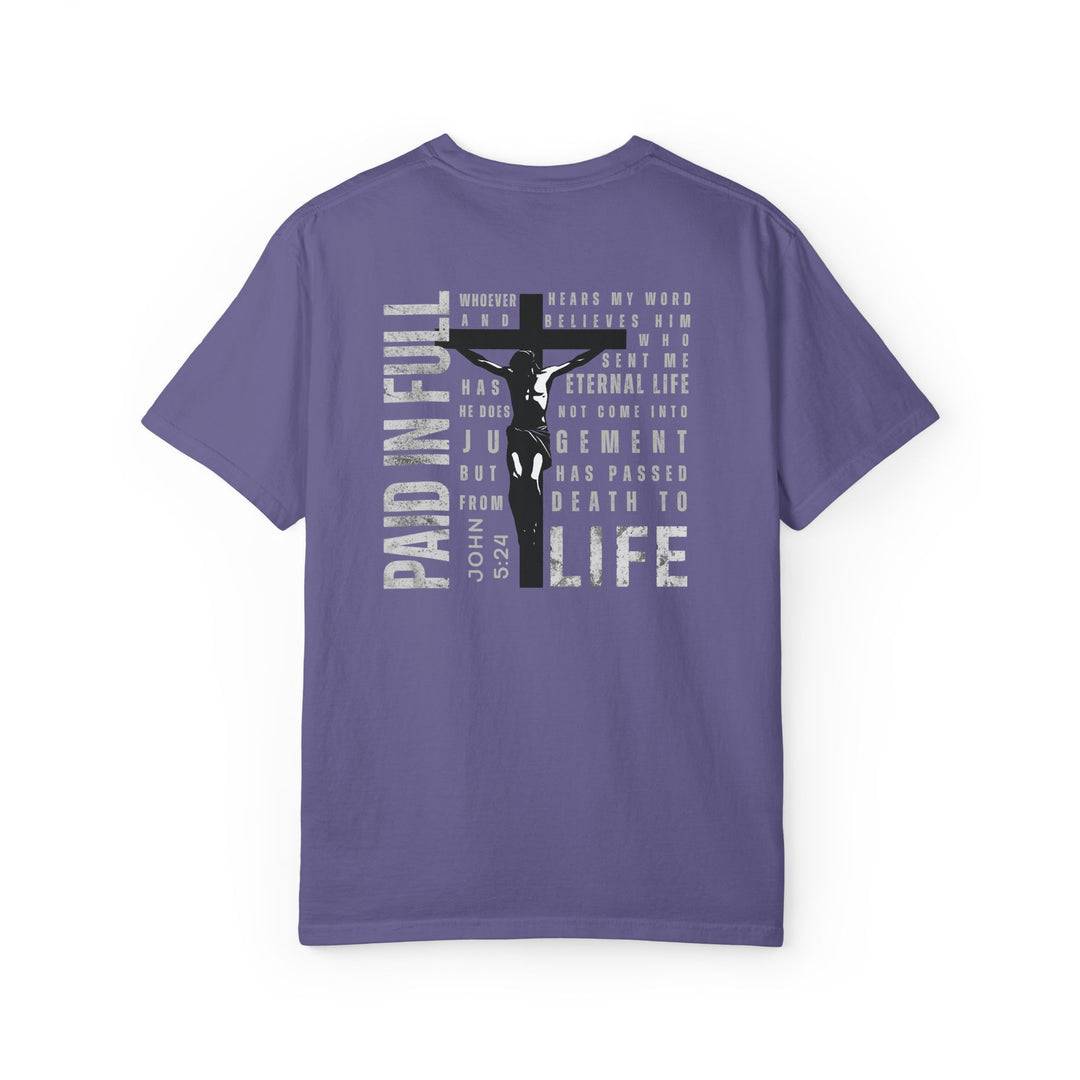 Paid in Full Tee featuring a weathered cross graphic with John 5:24 text, highlighting LIFE at the bottom, printed on the back of a purple T-shirt.