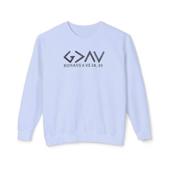 God is Greater Sweatshirt featuring black text on a light blue background, crafted from soft, 100% ring-spun cotton for comfort and style.