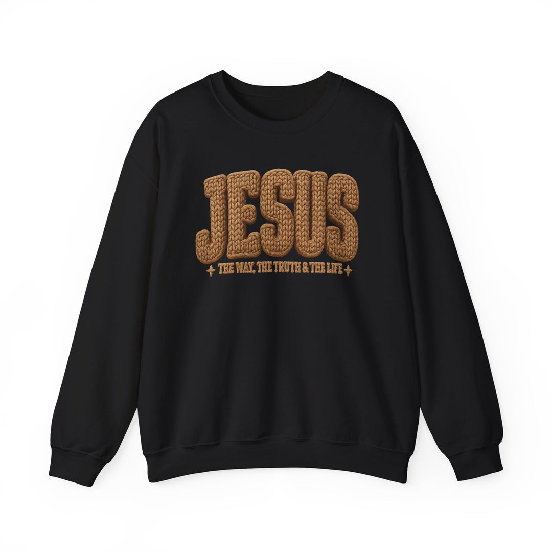 Black crewneck sweatshirt with JESUS in bold, rope-like letters and slogan THE WAY, THE TRUTH & THE LIFE across the chest.