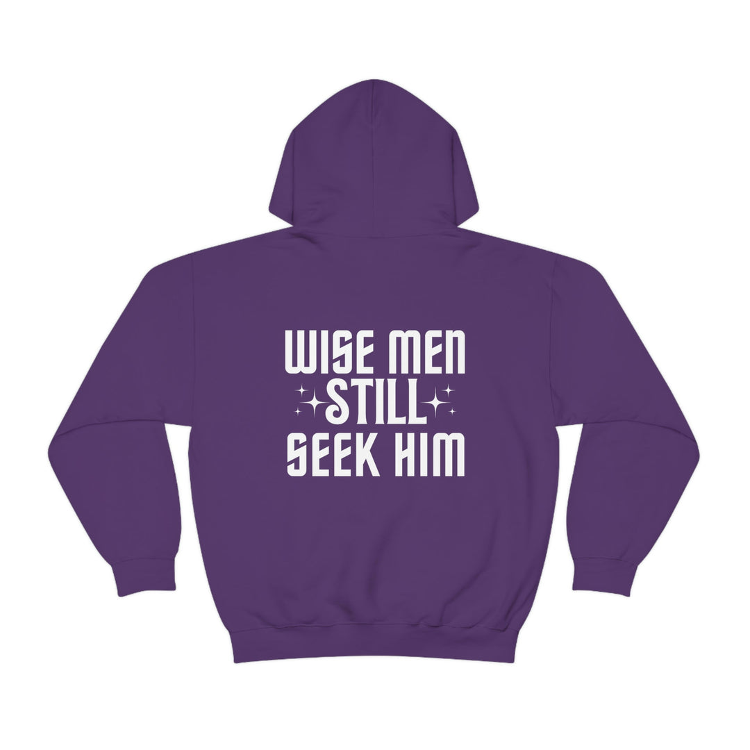 A Wise Men Still Seek Him Hoodie in purple, featuring white text. Unisex heavy blend, cotton-polyester fabric for warmth and comfort. Kangaroo pocket, drawstring hood, tear-away label. Classic fit, true to size.