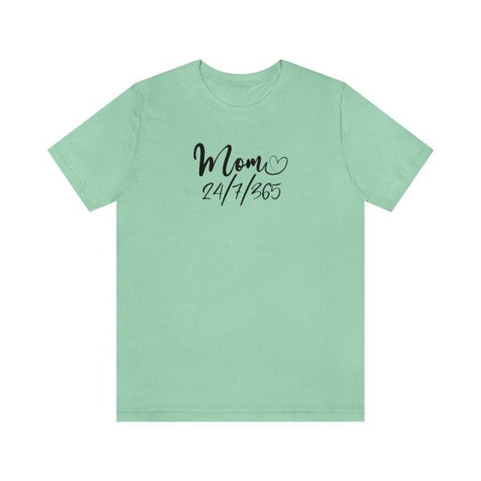 Mom 24/7 Tee 15797533499962832135 24 T-Shirt Worlds Worst Tees