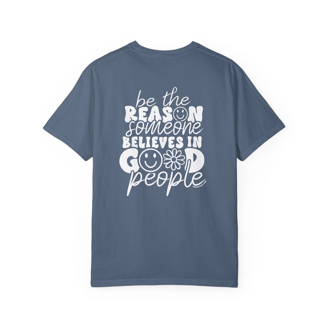A relaxed fit Be the reason Tee, crafted from 100% ring-spun cotton with double-needle stitching for durability. Garment-dyed for extra coziness, this tee features a tubular shape for everyday comfort.