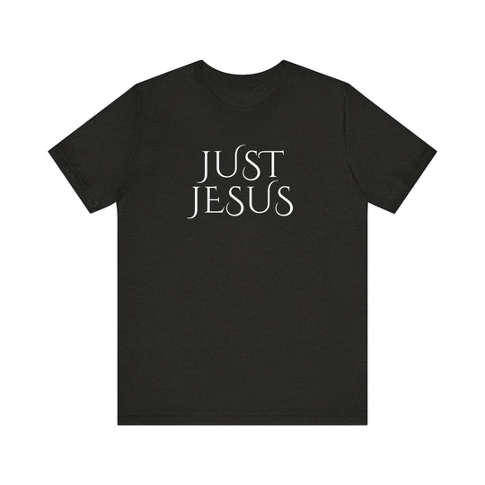 Just Jesus Tee
