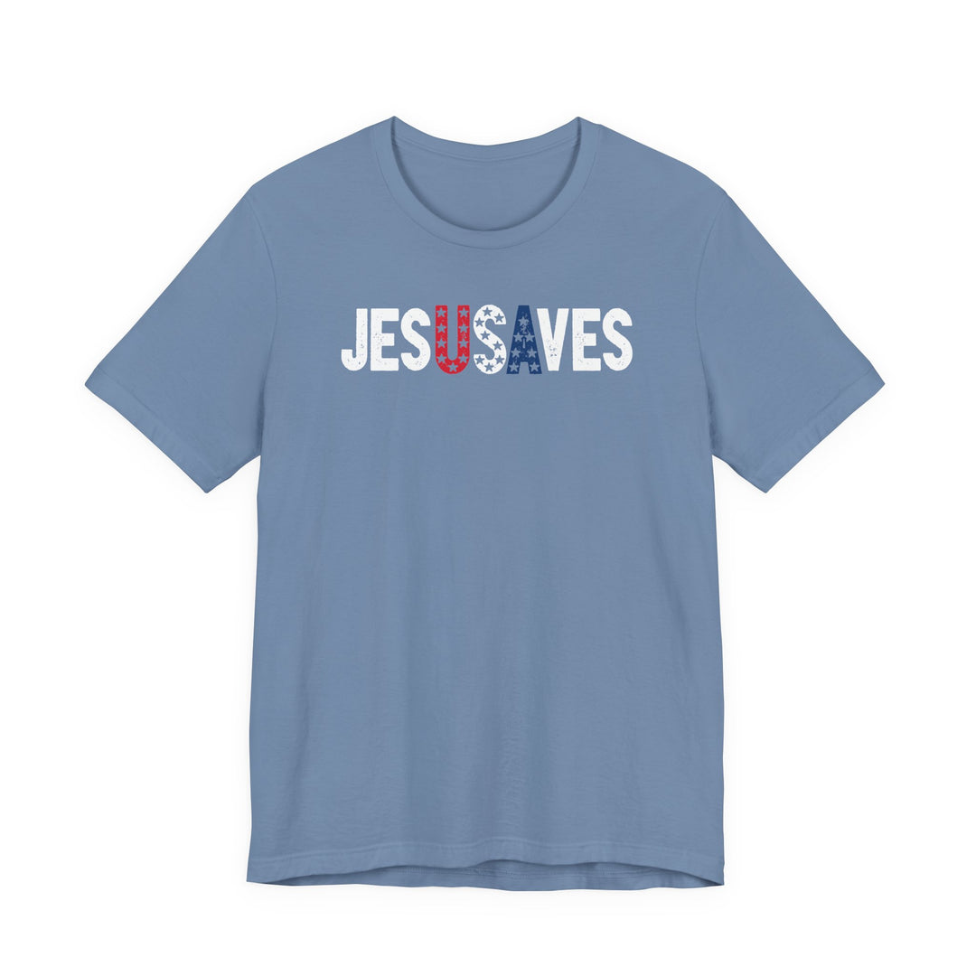 Jes usa ves Tee featuring JESUS SAVES with patriotic star-filled U and S, on a distressed light-blue background, classic fit, soft cotton, unisex design.