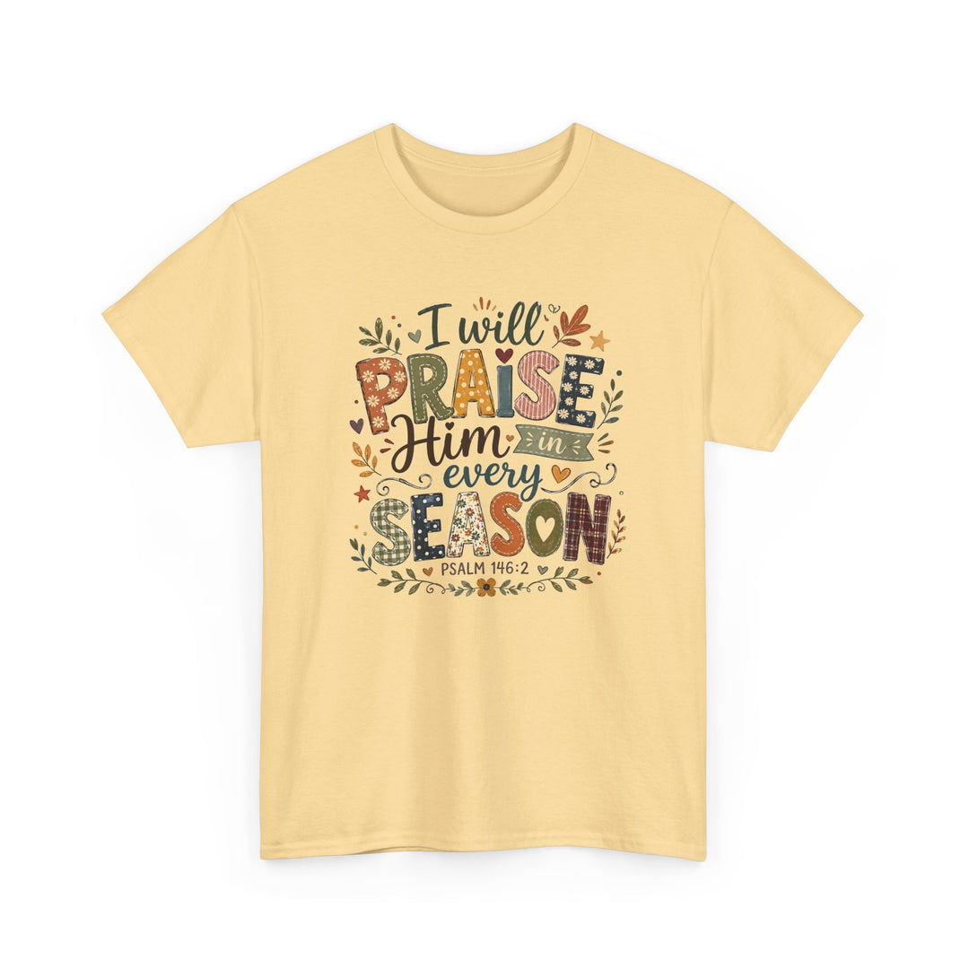 Praise Him in Every Season Fall Tee