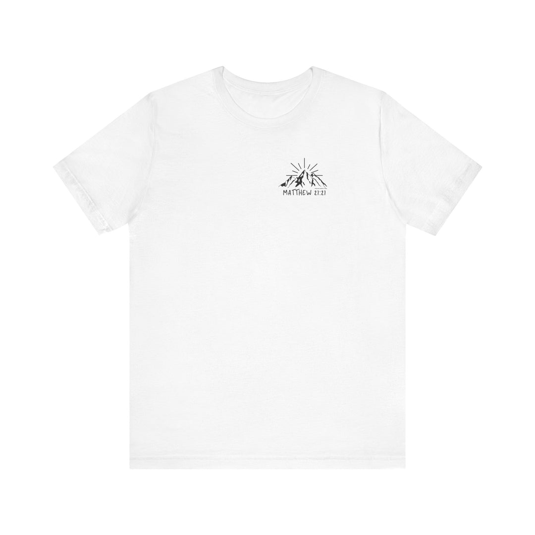 A white t-shirt featuring a logo with mountains and text, embodying the title Faith Can Move Mountains Tee by Worlds Worst Tees. Unisex jersey tee with ribbed knit collars, 100% Airlume combed cotton, and tear away label.